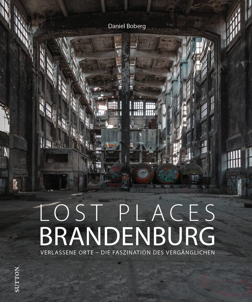 Buchcover: Lost Places in Brandenburg
