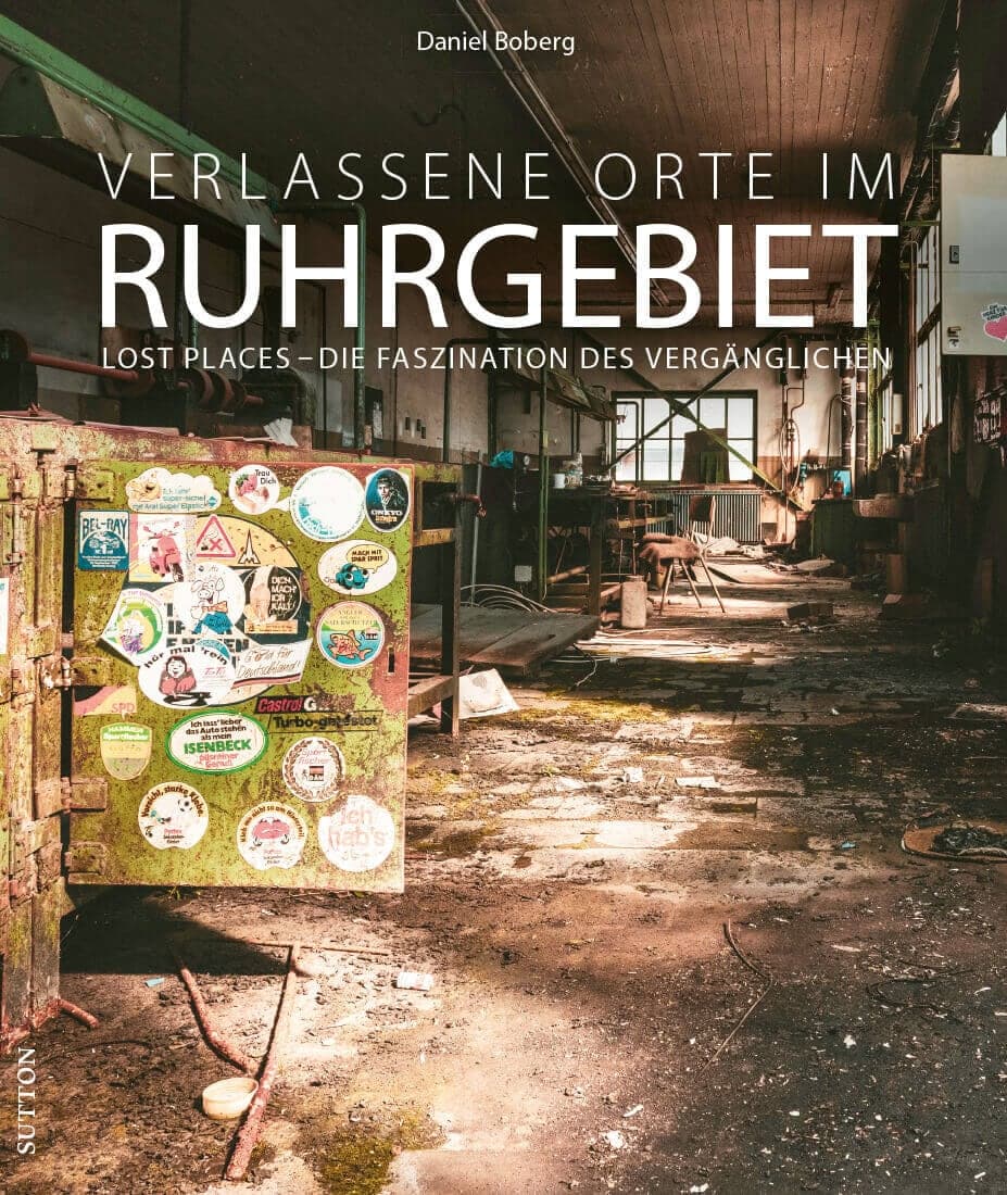 Buchcover: Verlassene Orte im Ruhrgebiet